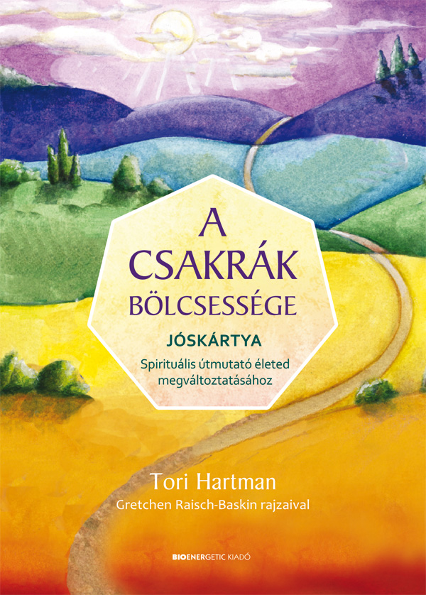 Tori Hartman - A csakrák bölcsessége