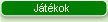 Játékok